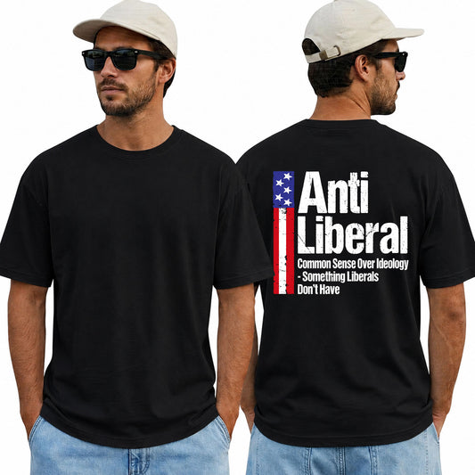 Anti Liberal Common Sense Over Ideology Shirt Funny Conservative Political Graphic Tee Patriot Gift For Adults