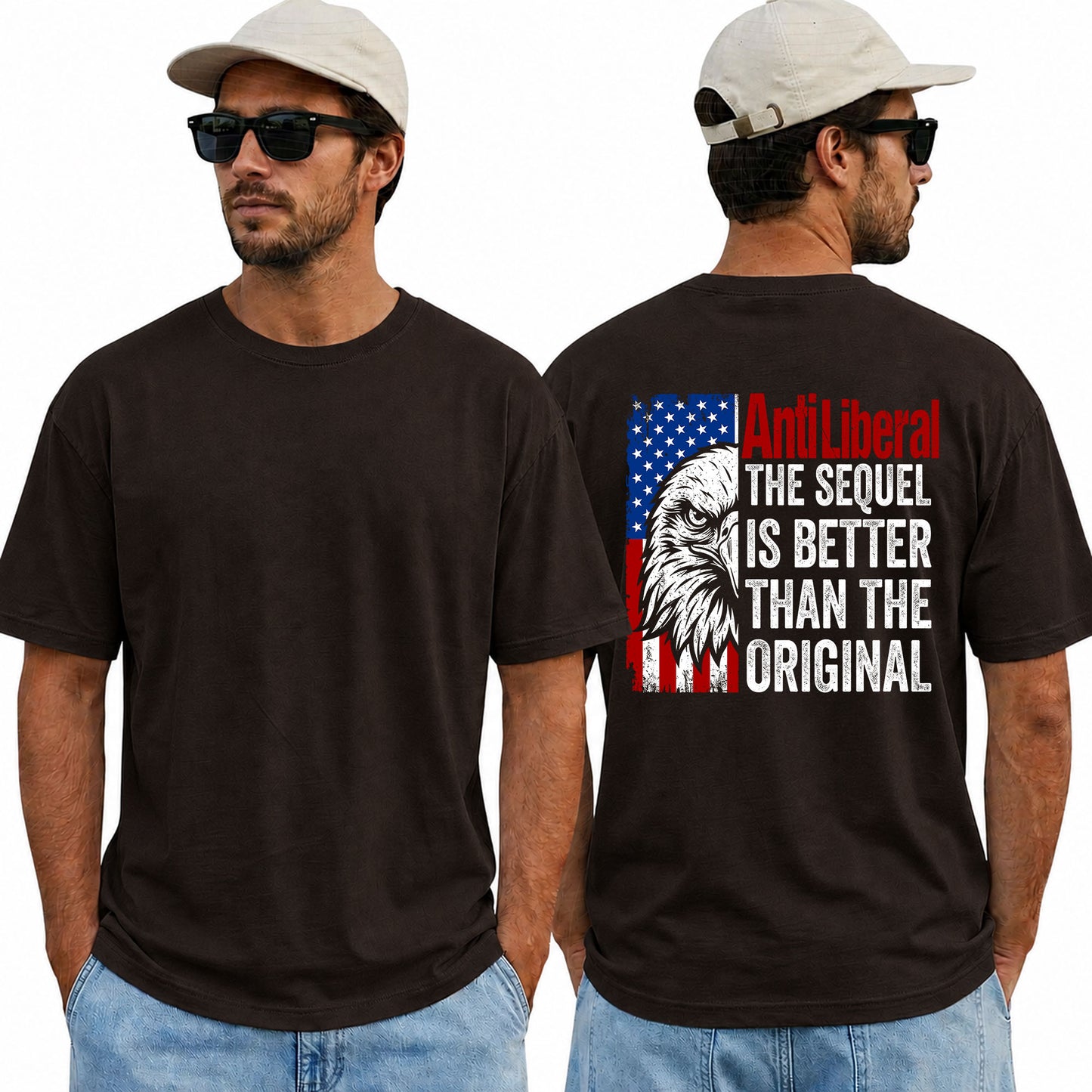 Anti Liberal The Sequel Is Better Than The Original Shirt Patriotic Conservative Graphic Tee Political Gift For Adults