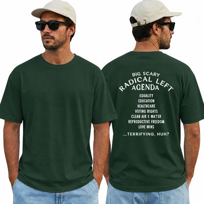 Big Scary Radical Left Agenda Shirt Funny Liberal Political Graphic Tee Equality Protest Gift For Adults