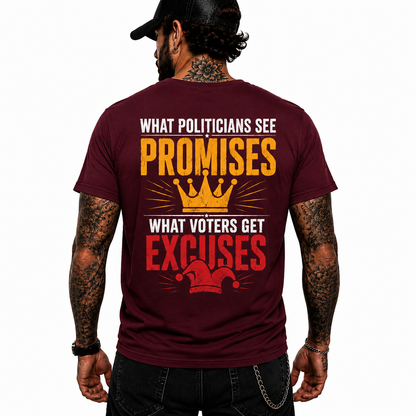 What Politicians See Promises Shirt Funny Political Humor Graphic Tee Patriotic Gift For Adults