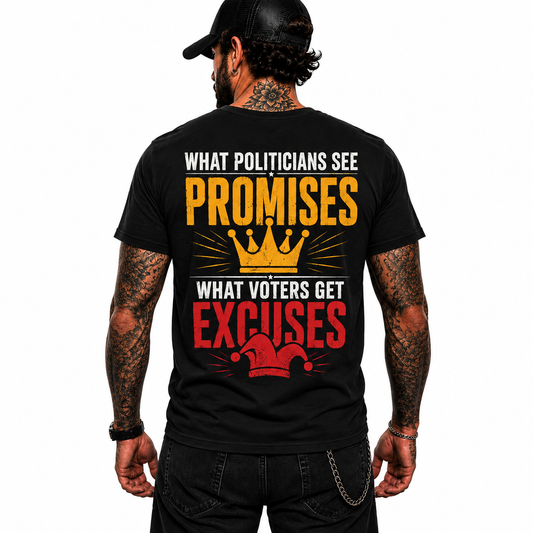 What Politicians See Promises Shirt Funny Political Humor Graphic Tee Patriotic Gift For Adults