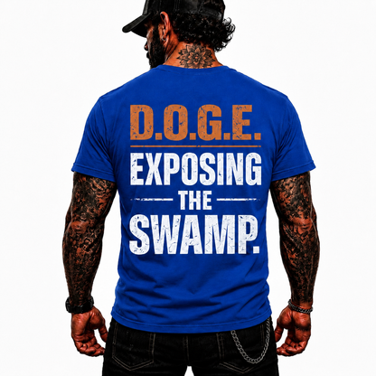 DOGE Exposing The Swamp Shirt Funny Conservative Political Graphic Tee Patriotic Gift For Adults