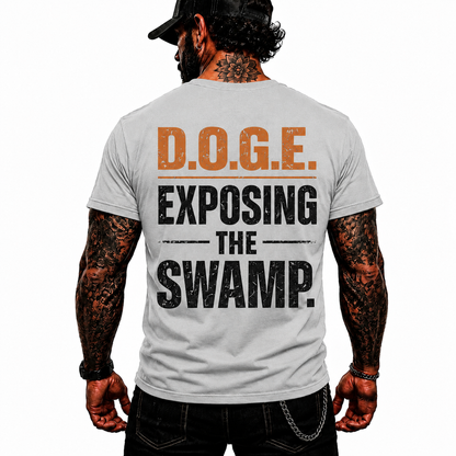 DOGE Exposing The Swamp Shirt Funny Conservative Political Graphic Tee Patriotic Gift For Adults