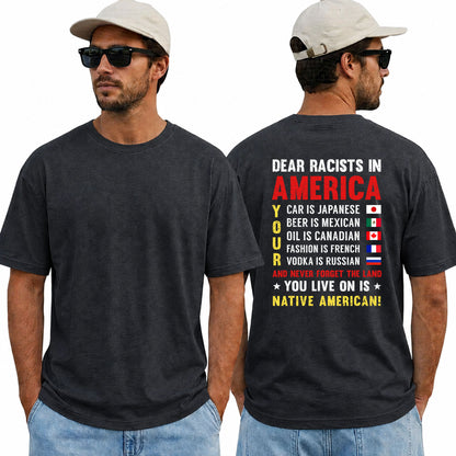 Dear Racists In America Native American Anti Racism Shirt Equality Graphic Tee Social Justice Gift For Adults