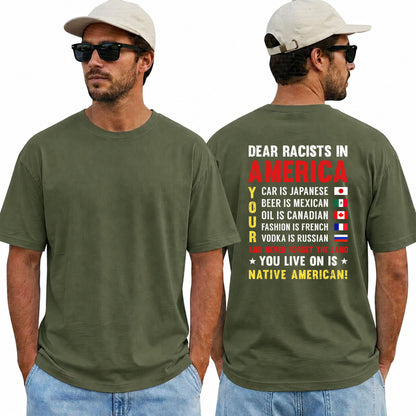 Dear Racists In America Native American Anti Racism Shirt Equality Graphic Tee Social Justice Gift For Adults
