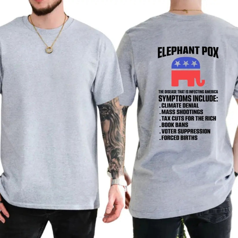 Elephant Pox Shirt Funny Political Graphic Tee Political Humor Gift For Adults