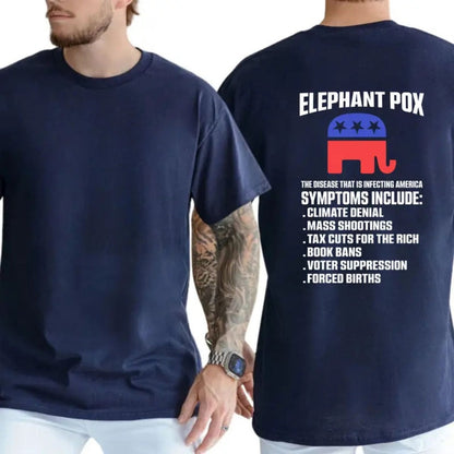 Elephant Pox Shirt Funny Political Graphic Tee Political Humor Gift For Adults