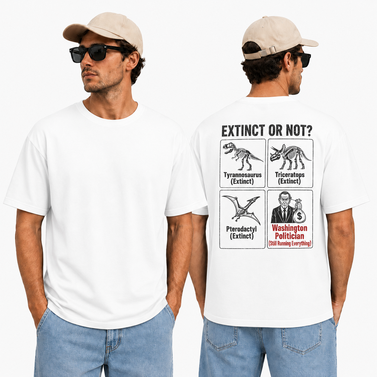 Extinct Or Not Washington Politician Shirt Funny Political Humor Graphic Tee Sarcastic Gift For Adults