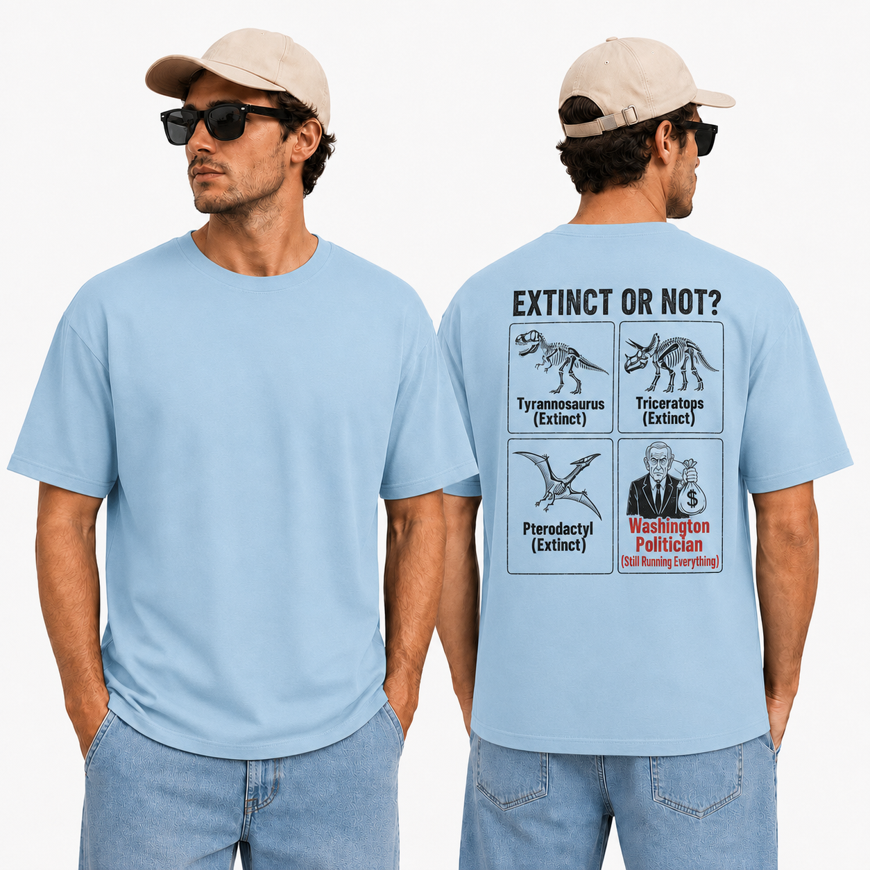 Extinct Or Not Washington Politician Shirt Funny Political Humor Graphic Tee Sarcastic Gift For Adults