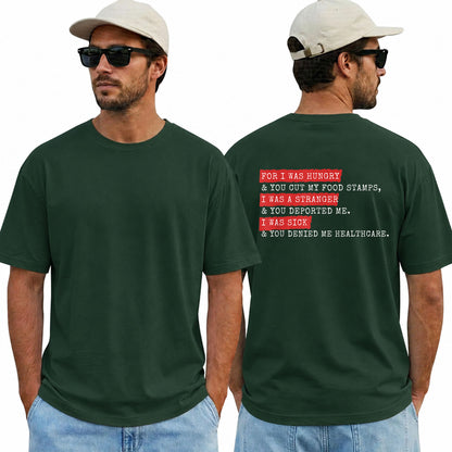 For I Was Hungry Anti Trump Political Protest Shirt Funny Liberal Graphic Tee Resistance Gift For Adults
