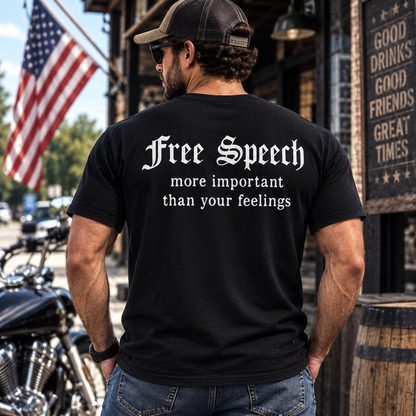 Free Speech More Important Than Your Feelings Shirt Funny Conservative Political Graphic Tee Patriot Gift For Adults
