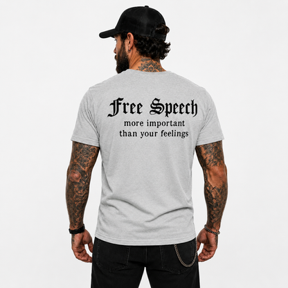 Free Speech More Important Than Your Feelings Shirt Funny Conservative Political Graphic Tee Patriot Gift For Adults