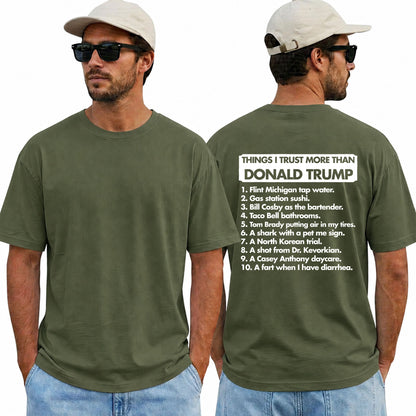 Things I Trust More Than Donald Trump Shirt Funny Anti Trump Political Graphic Tee Protest Gift For Adults