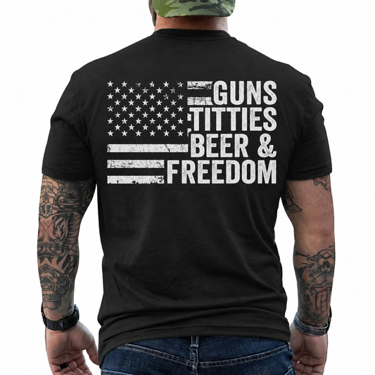 Guns Titties Beer And Freedom Shirt Funny Patriotic Graphic Tee American Flag Gift For Men