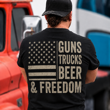 Guns Trucks Beer And Freedom Shirt Patriotic American Flag Graphic Tee Country Gift For Men