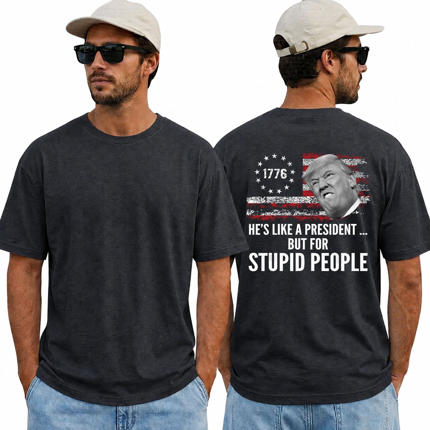 He's Like A President But For Stupid People Shirt Funny Anti Trump Political Graphic Tee Protest Gift For Adults