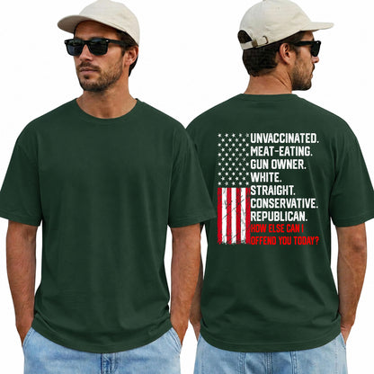 How Else Can I Offend You Today Shirt Funny Conservative Political Graphic Tee USA Flag Patriot Gift For Adults
