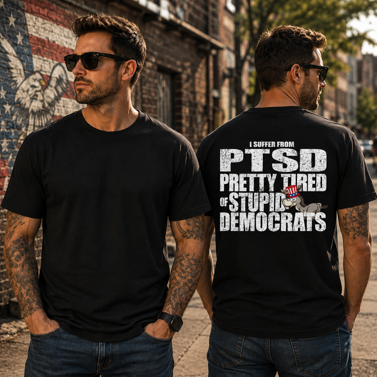 I Have PTSD Pretty Tired Of Stupid Democrats Shirt Funny Conservative Political Graphic Tee Anti Woke Patriot Gift For Adults