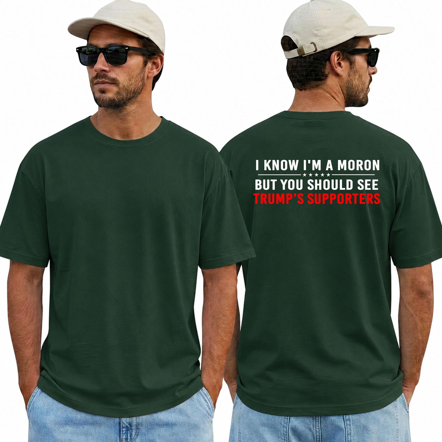 I Know Im A Moron But You Should See Trumps Supporters Shirt Funny Anti Trump Political Graphic Tee Protest Gift For Adults