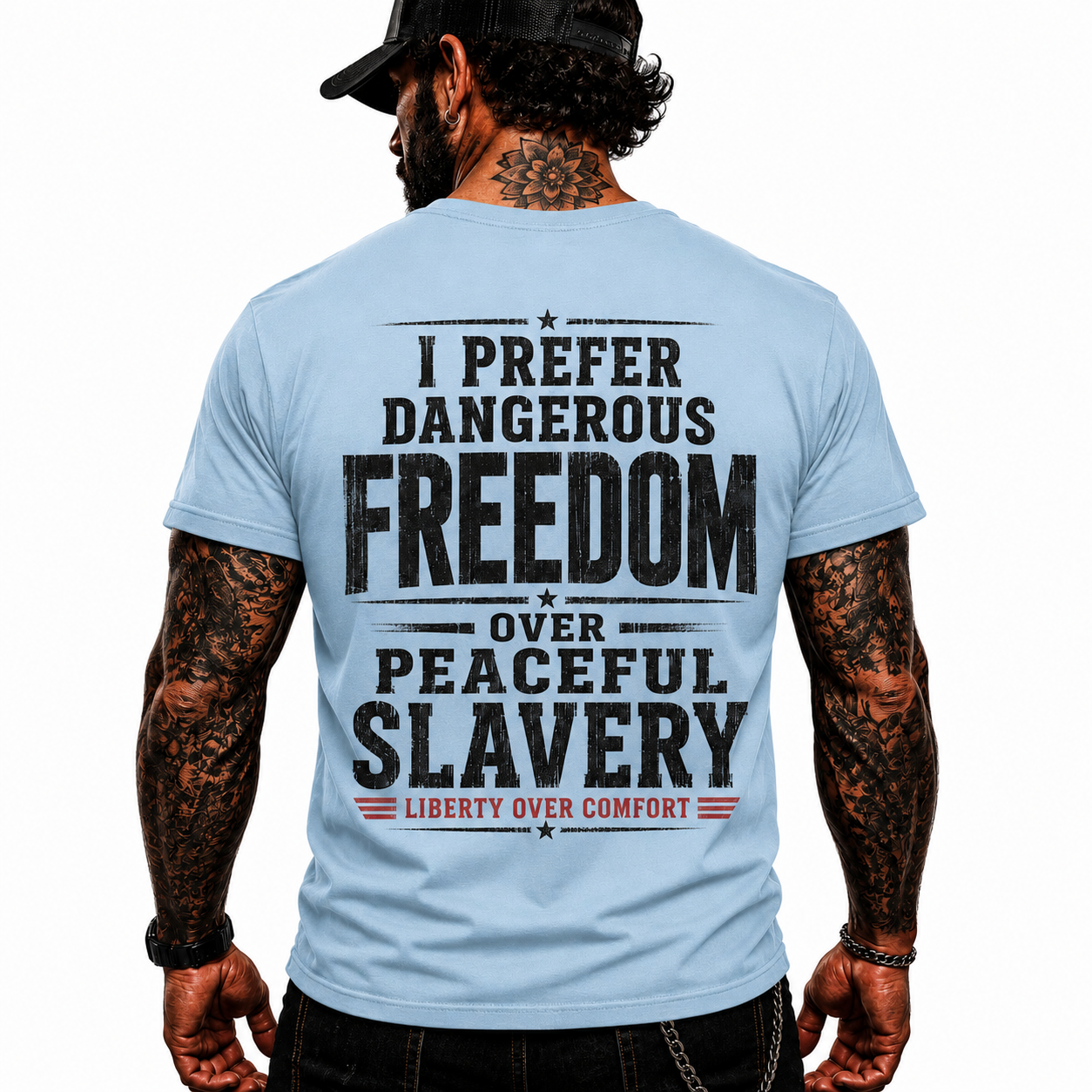 I Prefer Dangerous Freedom Over Peaceful Slavery Shirt Liberty Over Comfort Conservative Patriotic Graphic Tee Freedom Gift For Adults