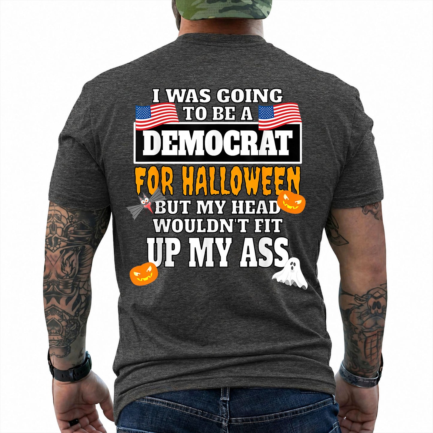 I Was Going To Be A Democrat For Halloween Shirt Funny Anti Democrat Political Graphic Tee Republican Costume Gift For Adults