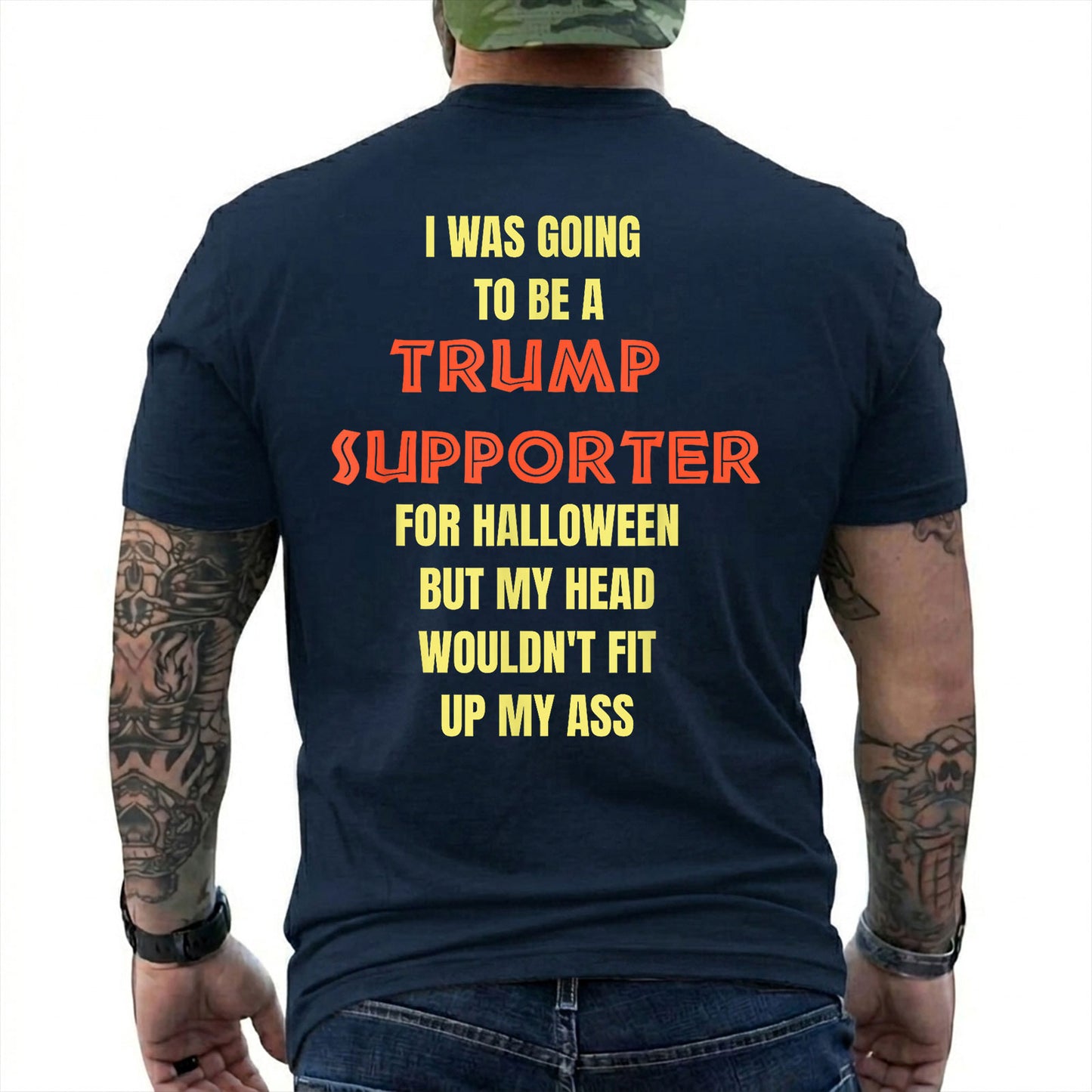 I Was Going To Be A Trump Supporter For Halloween Shirt Funny Anti Trump Political Graphic Tee Costume Gift For Adults