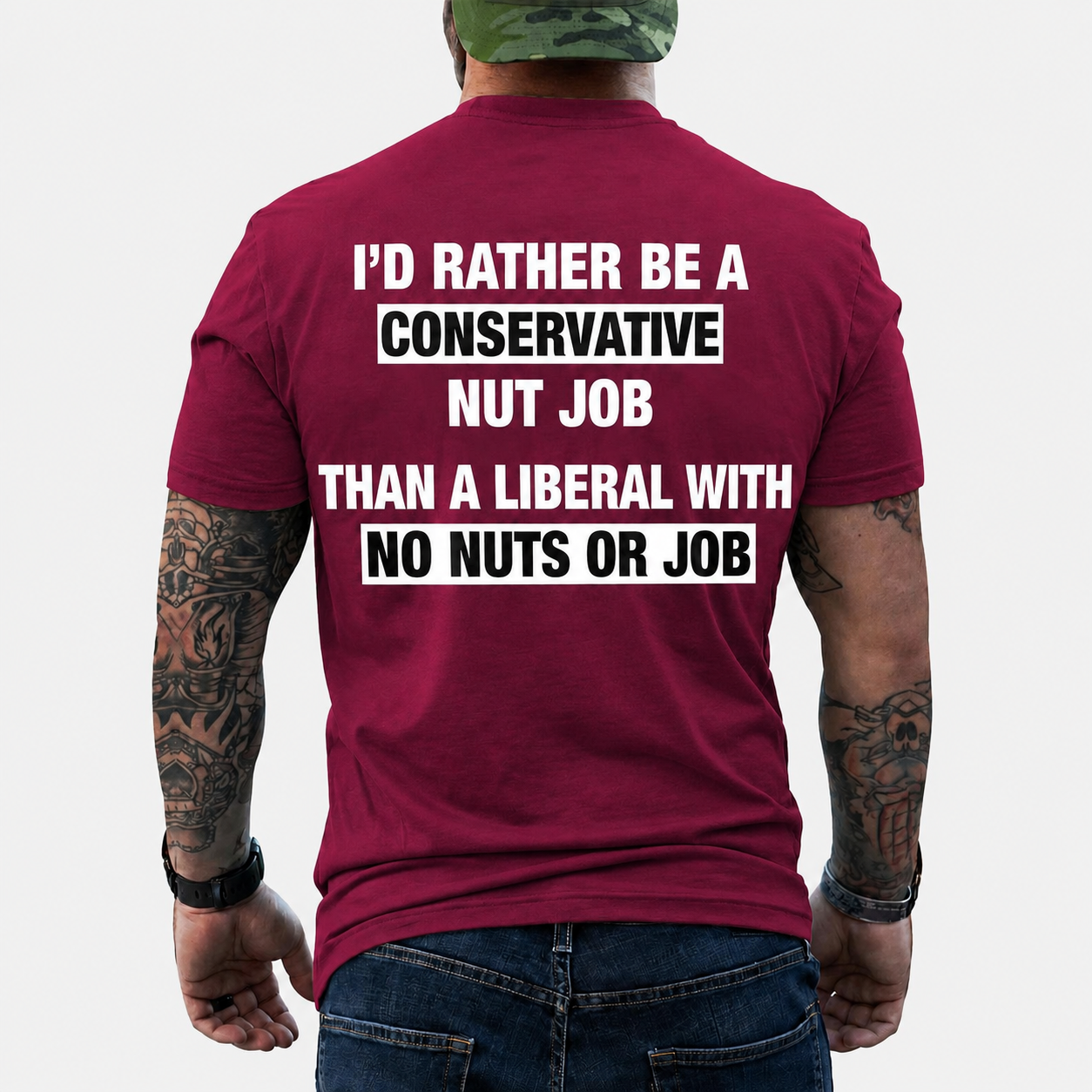I'd Rather Be A Conservative Nut Job Shirt Funny Conservative Political Graphic Tee Anti Woke Patriot Gift For Adults
