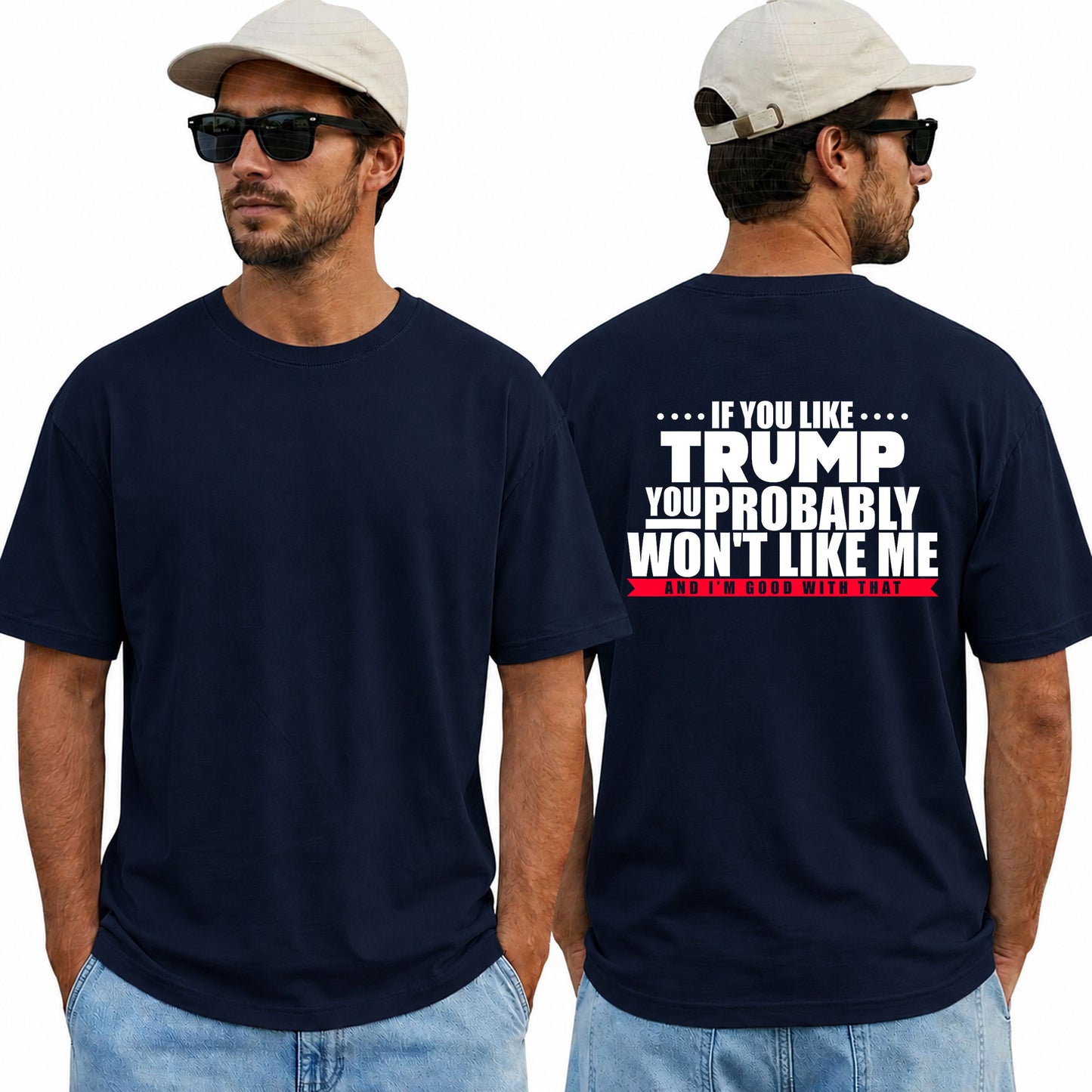 If You Like Trump You Probably Wont Like Me Shirt Funny Anti Trump Political Graphic Tee Protest Gift For Adults