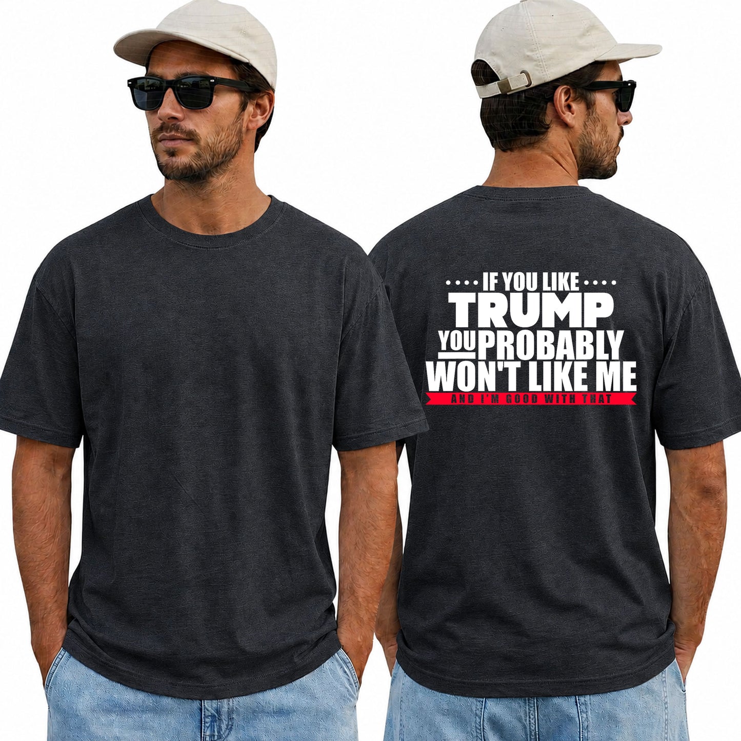 If You Like Trump You Probably Wont Like Me Shirt Funny Anti Trump Political Graphic Tee Protest Gift For Adults