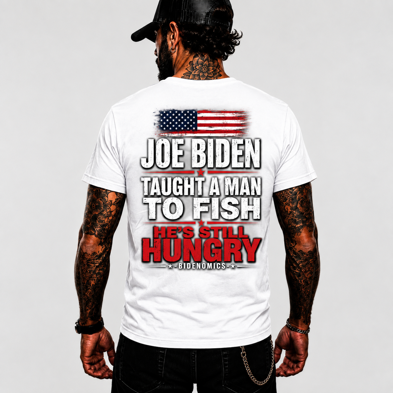 Joe Biden Taught A Man To Fish Hes Still Hungry Shirt Funny Anti Biden Political Graphic Tee Conservative Gift For Adults