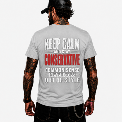 Keep Calm And Stay Conservative Shirt Funny Conservative Political Graphic Tee Patriot Gift For Men Women
