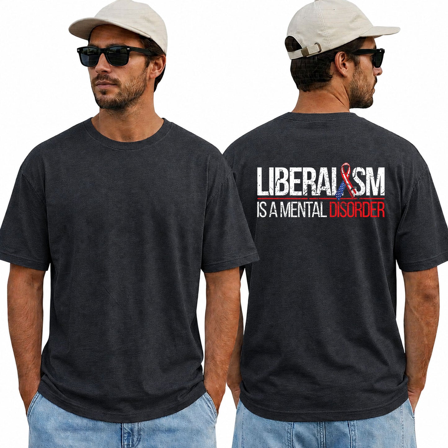 Liberalism Is A Mental Disorder Shirt Funny Conservative Political Graphic Tee Anti Woke Patriot Gift For Adults