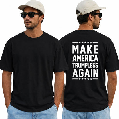 Make America Trumpless Again Shirt Funny Anti Trump Political Graphic Tee Protest Gift For Adults