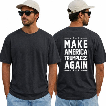 Make America Trumpless Again Shirt Funny Anti Trump Political Graphic Tee Protest Gift For Adults