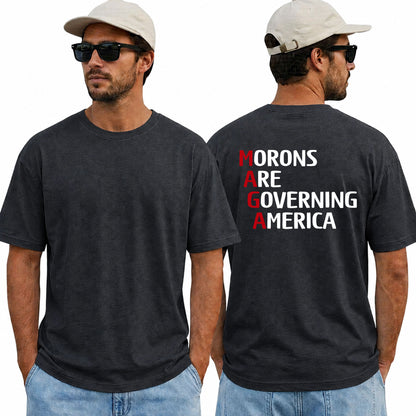 Morons Are Governing America Shirt Funny Anti Trump Political Graphic Tee Protest Gift For Adults