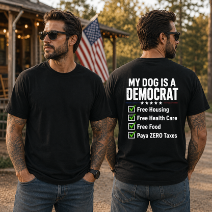 My Dog Is A Democrat Shirt Funny Conservative Political Graphic Tee Republican Humor Gift For Dog Lovers
