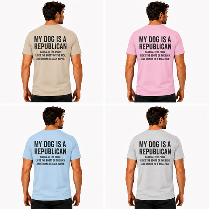 My Dog Is A Republican Shirt Funny Conservative Political Graphic Tee Patriotic Gift For Adults