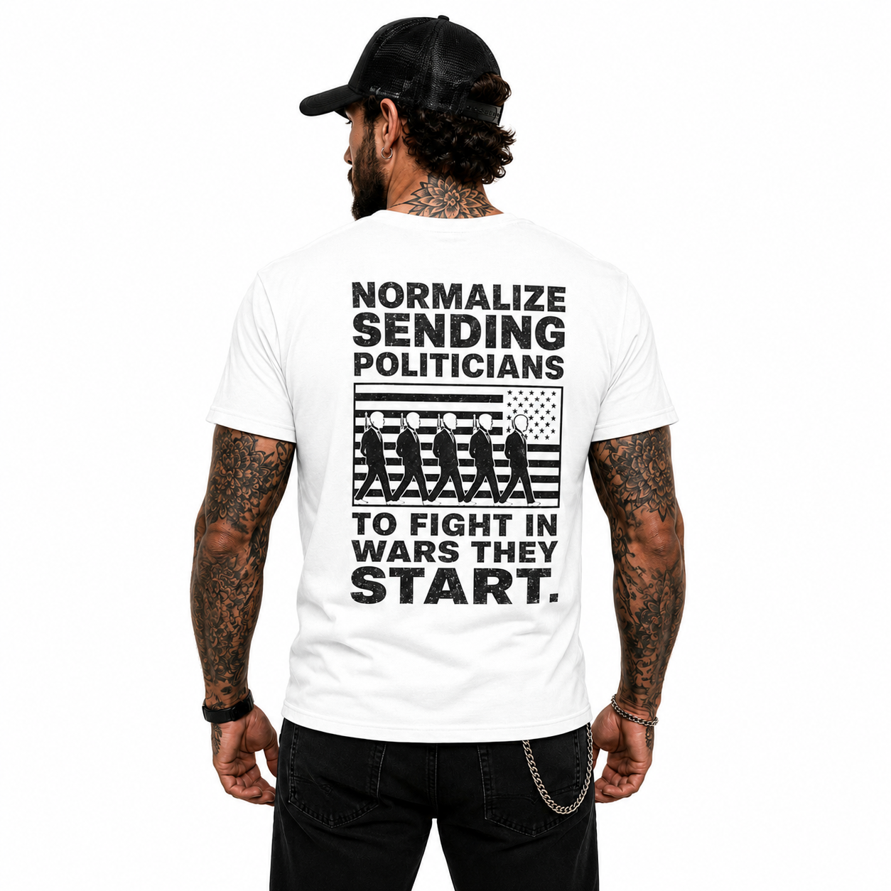 Normalize Sending Politicians To Fight In Wars They Start Shirt Anti War Political Graphic Tee Freedom Protest Gift For Adults