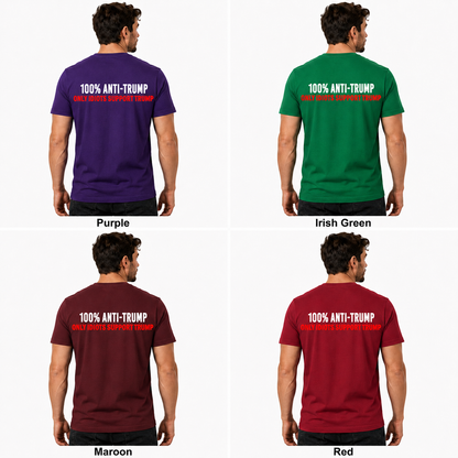 One Hundred Percent Anti Trump Shirt Funny Political Graphic Tee Protest Gift For Adults