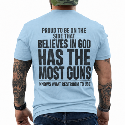 Proud To Be On The Side That Believes In God Shirt Funny Conservative Patriotic Graphic Tee Christian Gift For Adults