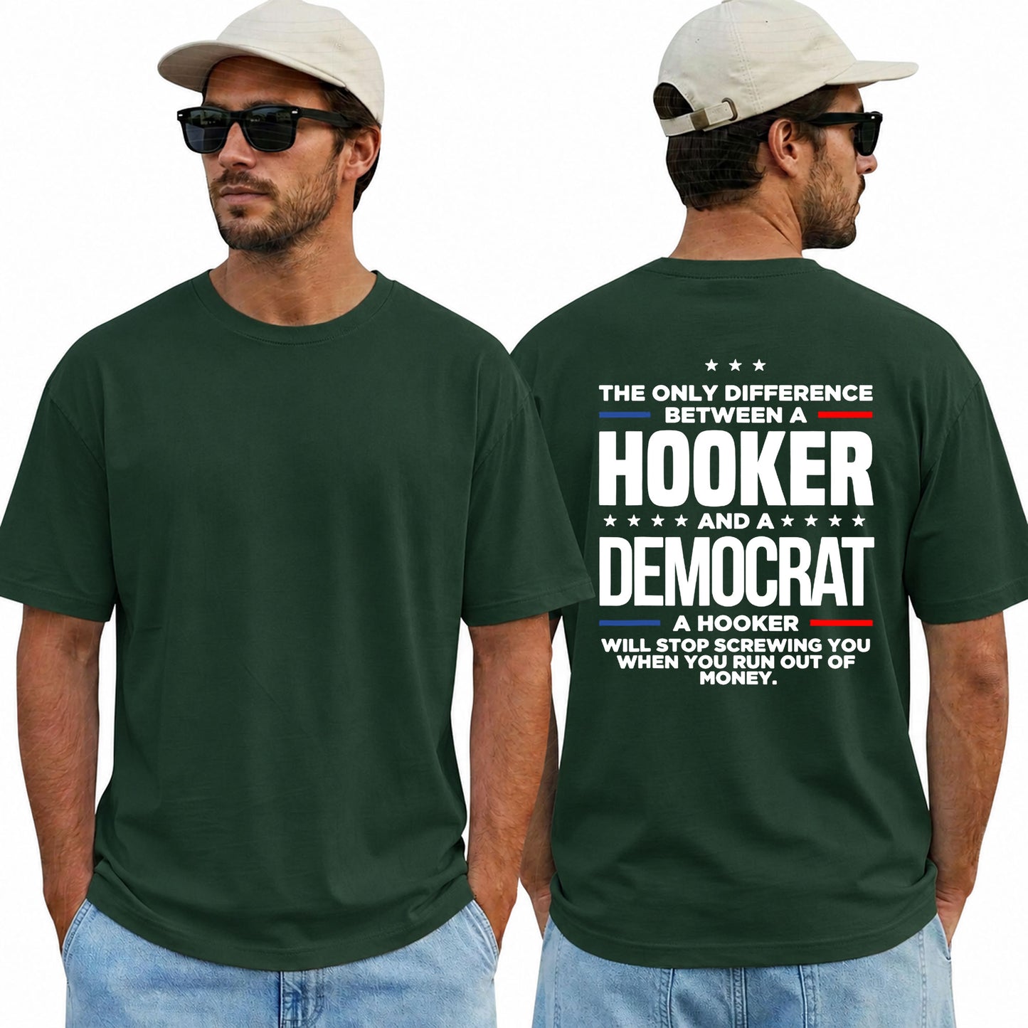 The Only Difference Between A Hooker And A Democrat Shirt Funny Conservative Political Graphic Tee Republican Gift For Adults