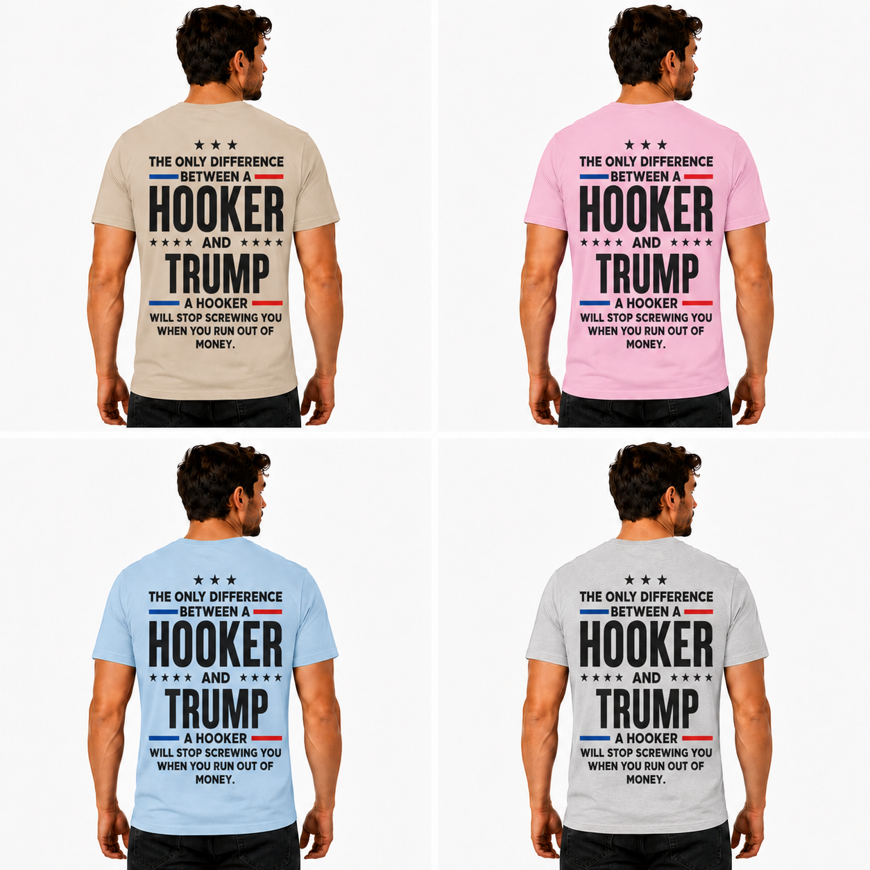 The Only Difference Between A Hooker And Trump Shirt Funny Anti Trump Political Graphic Tee Sarcastic Protest Gift For Adults