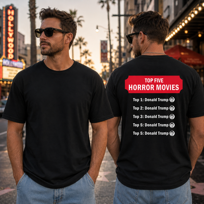 Top Five Horror Movies Shirt Funny Anti Trump Halloween Political Graphic Tee Costume Gift For Adults