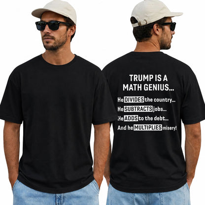 Trump Is A Math Genius Shirt Funny Anti Trump Political Graphic Tee Liberal Gift For Adults
