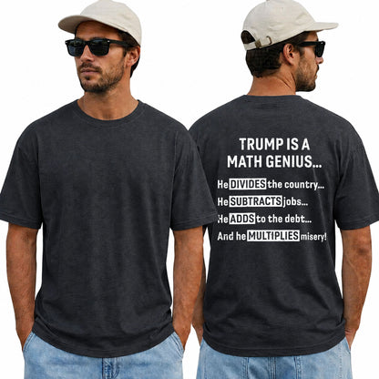 Trump Is A Math Genius Shirt Funny Anti Trump Political Graphic Tee Liberal Gift For Adults