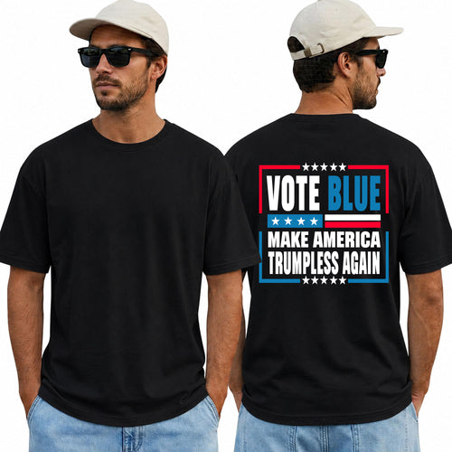 Vote Blue Make America Trumpless Again Shirt Funny Anti Trump Political Graphic Tee Liberal Gift For Adults