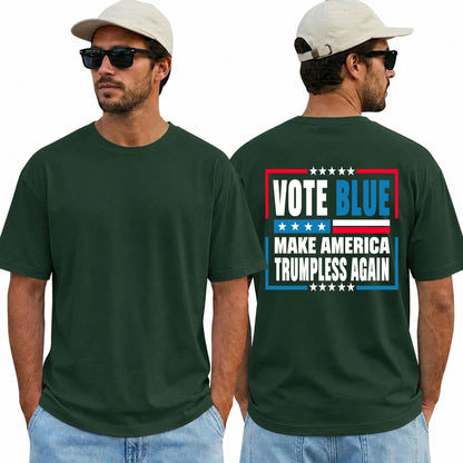 Vote Blue Make America Trumpless Again Shirt Funny Anti Trump Political Graphic Tee Liberal Gift For Adults
