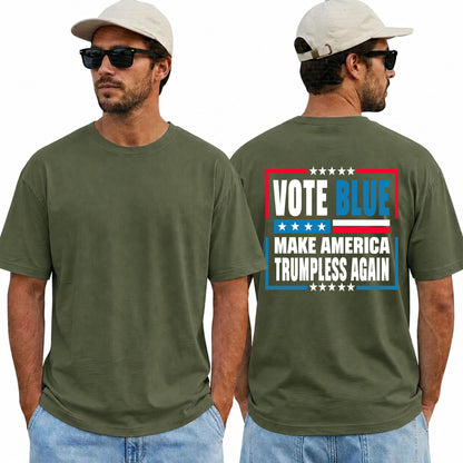 Vote Blue Make America Trumpless Again Shirt Funny Anti Trump Political Graphic Tee Liberal Gift For Adults
