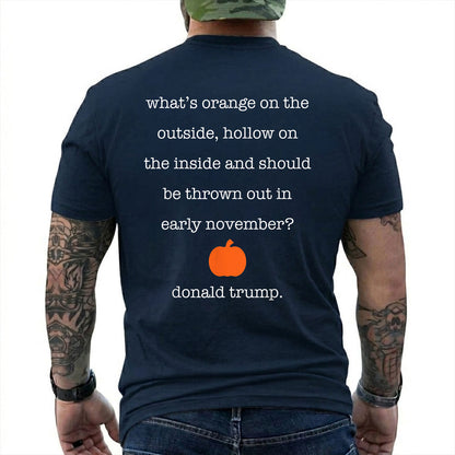 Whats Orange On The Outside Hollow On The Inside Shirt Funny Anti Trump Halloween Political Graphic Tee Pumpkin Gift For Adults
