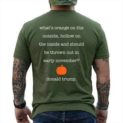 Whats Orange On The Outside Hollow On The Inside Shirt Funny Anti Trump Halloween Political Graphic Tee Pumpkin Gift For Adults